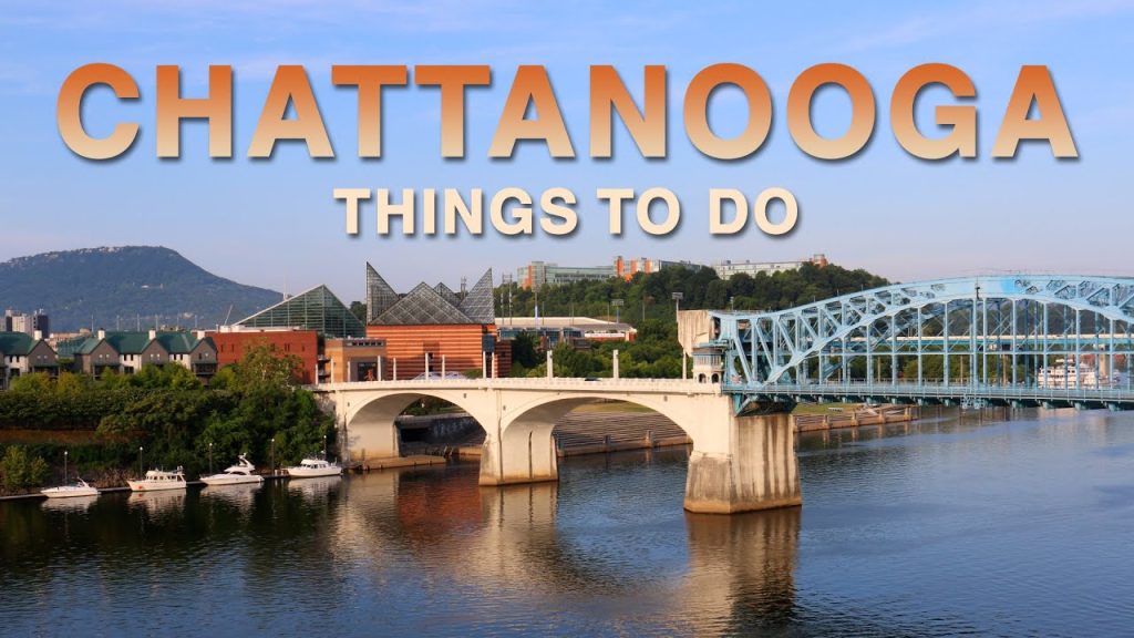 Things to Do in Chattanooga